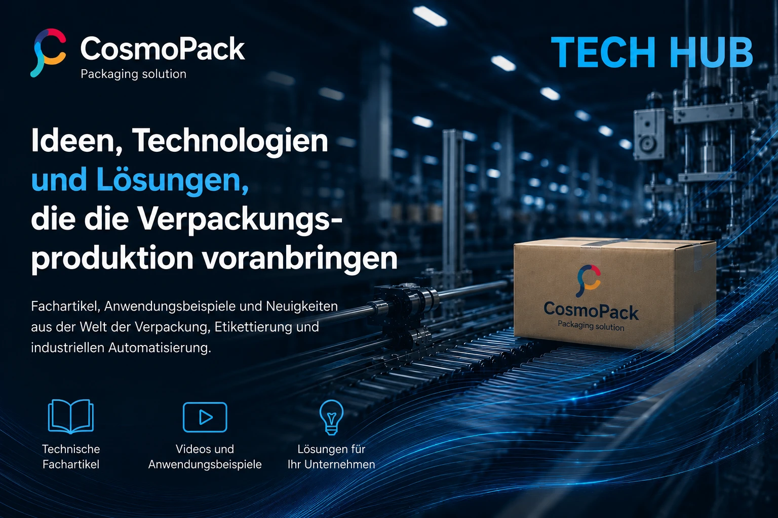 Cosmopack Blog für industrielle Verpackung und Automation