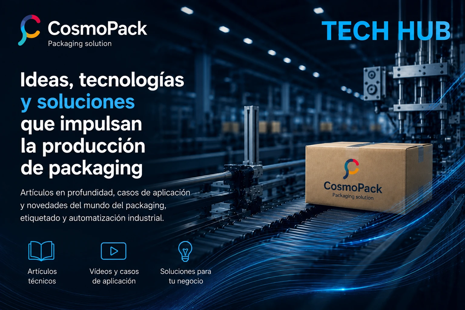 Blog Cosmopack sobre envasado industrial y automatización